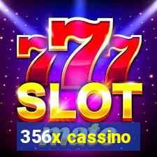 356x cassino